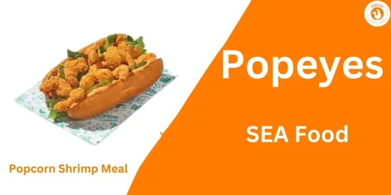 Popeyes Seafood Popcorn Shrimp Meal 2024: Savor the Delightful Taste and Value