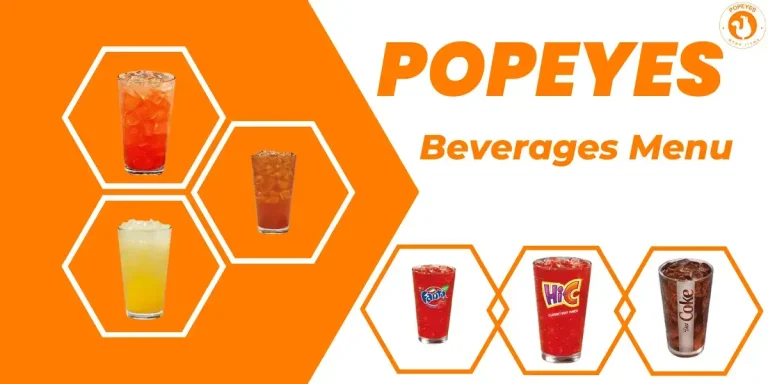 Popeyes Beverages Menu 2024: Luxurious Drinks with Prices and Nutrition