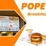 Popeyes Breakfast Menu Serving Hours and Calories You'll Love