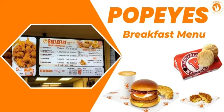 Popeyes Breakfast Menu 2024: Serving Hours and Calories You’ll Love