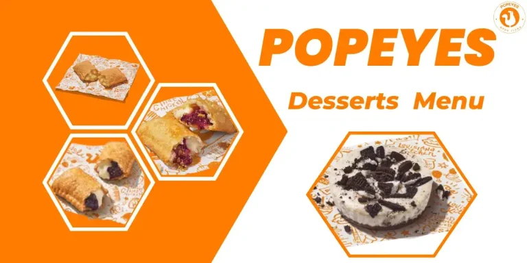 Popeyes Desserts Menu 2024: Savor Delicious Treats with Prices and Nutrition