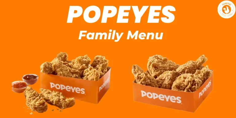 Popeyes Family Meal 2024: Enjoy a Delicious Feast – Menu, Calories & Prices