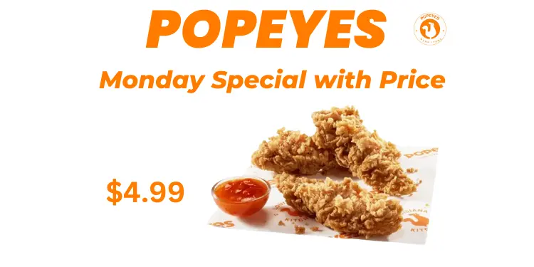 Popeyes Monday Special with Price-Popeyes Daily Specials