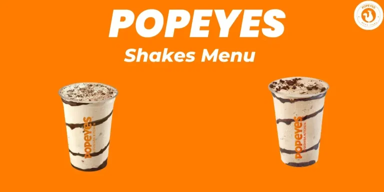 Popeyes Shakes Menu 2024: Delicious Shakes with Ingredients, Calories, and Nutrition