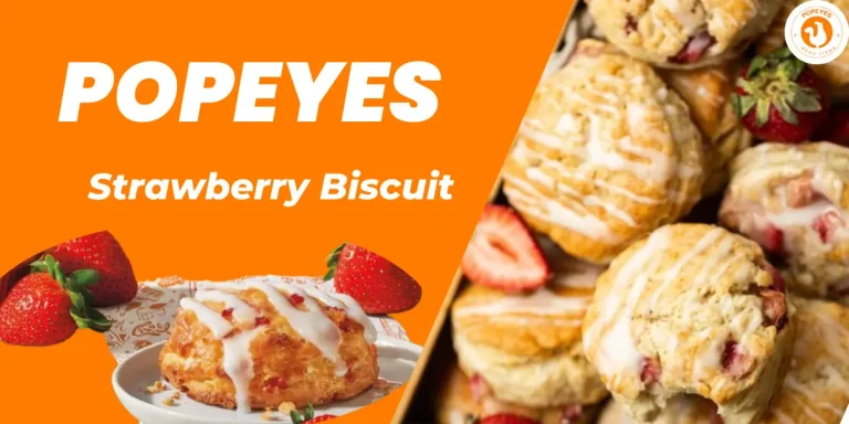 Popeyes Strawberry Biscuit 2024: Experience the Delight of Fresh Flavors