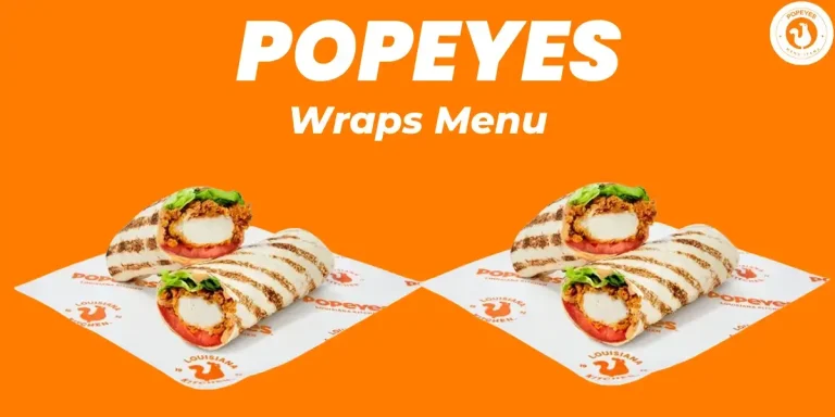 Popeyes Wraps 2024: Enjoy Nutritious Choices with Calories and Ingredients