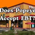Does Popeyes Accept SNAP Benefits Using EBT Food Stamps